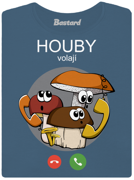 Houby volají