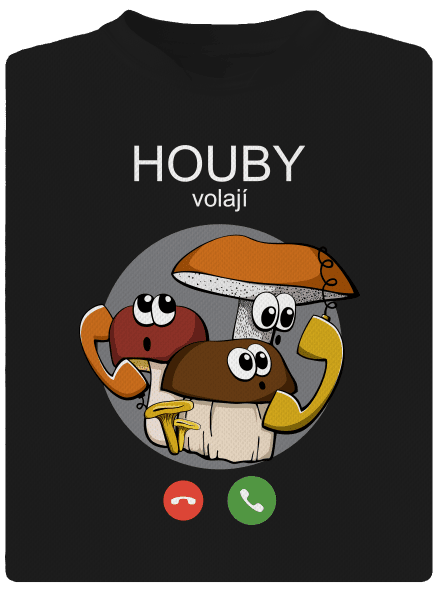 Houby volají