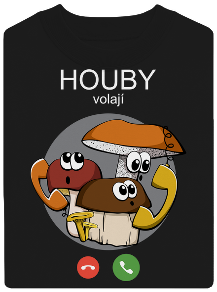 Houby volají