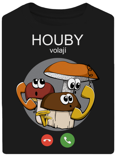 Houby volají