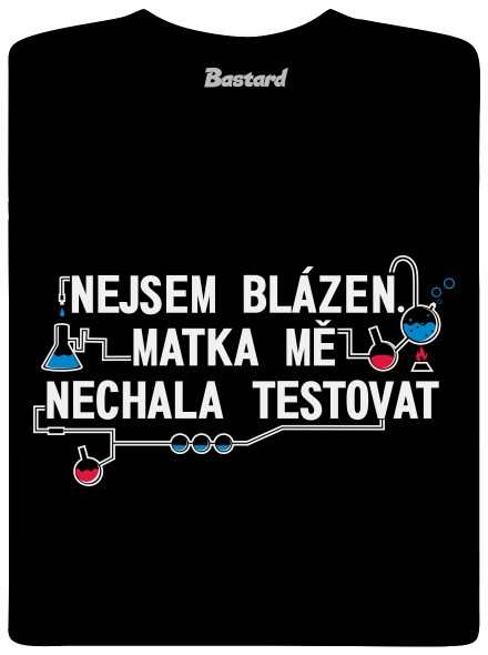 Nejsem blázen