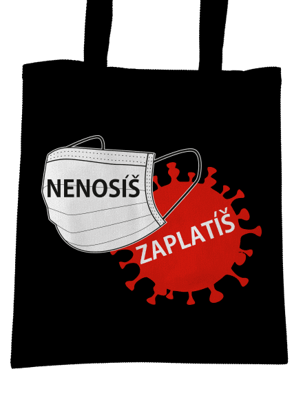 Nenosíš zaplatíš