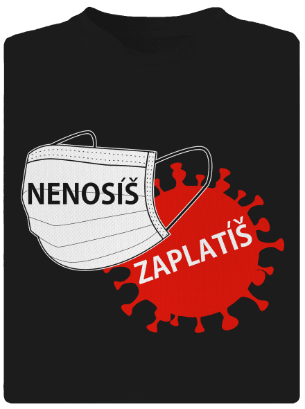 Nenosíš zaplatíš