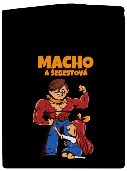 Macho a Šebestová