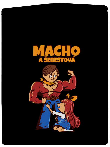 Macho a Šebestová