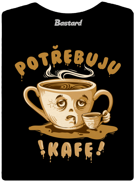 Potřebuju kafe