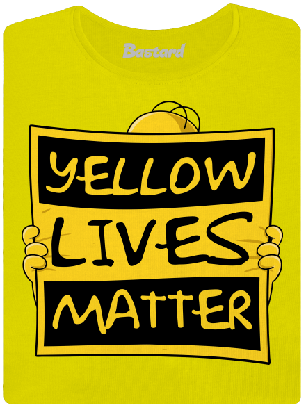 Yellow lives matter