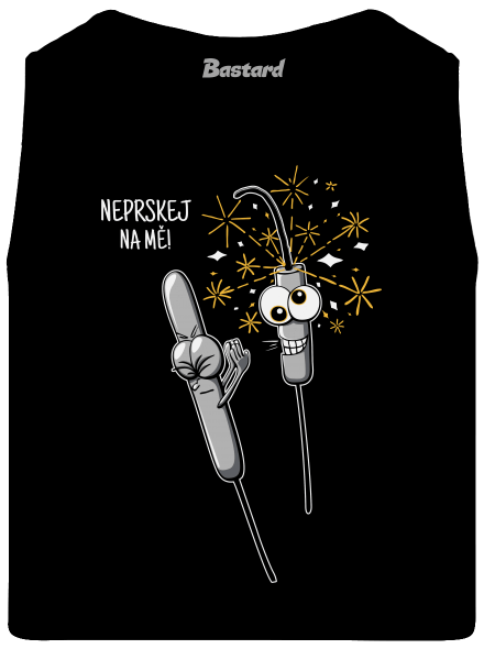 Neprskej na mě