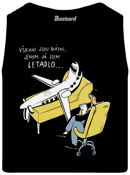 Všichni jsou blázni