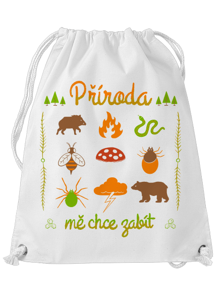 Příroda mě chce zabít