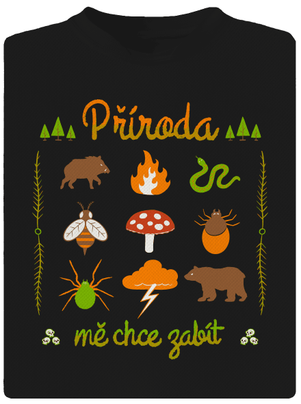 Příroda mě chce zabít