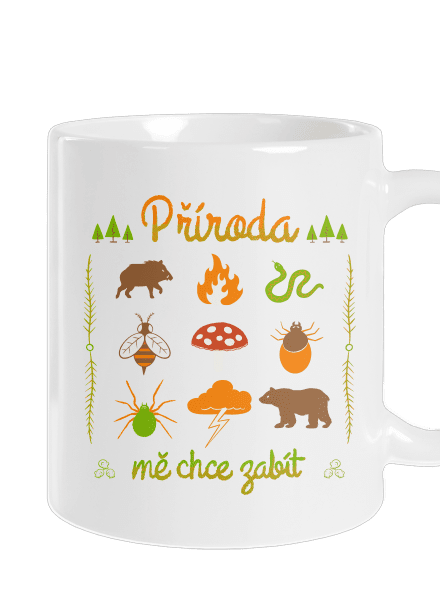 Příroda mě chce zabít