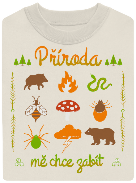 Příroda mě chce zabít