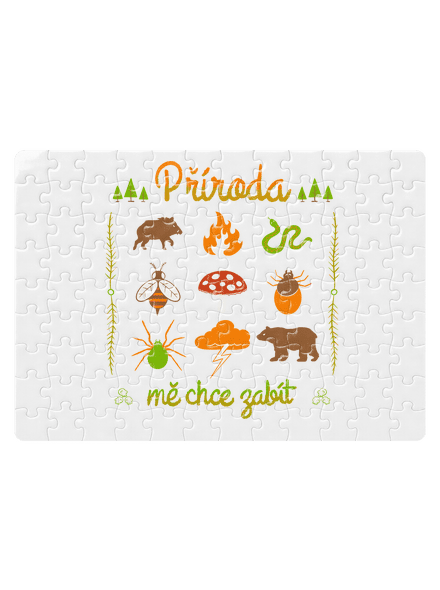 Příroda mě chce zabít