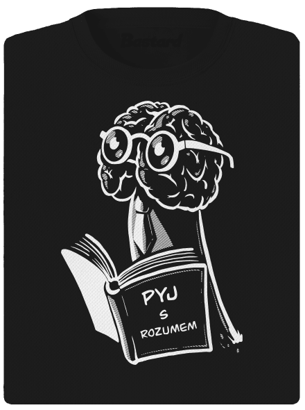 Pyj s rozumem