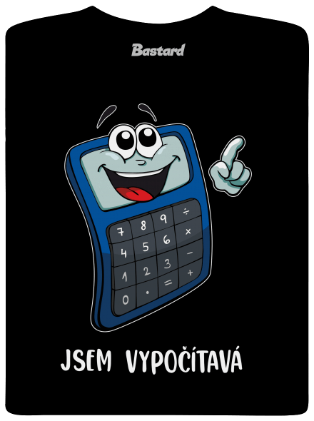 Jsem vypočítavá