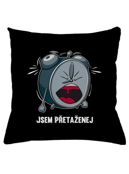 Jsem přetaženej