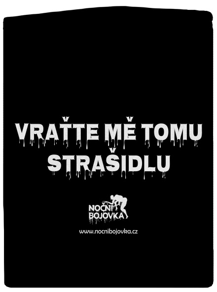 Vraťte mě tomu strašidlu