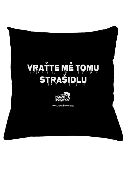 Vraťte mě tomu strašidlu