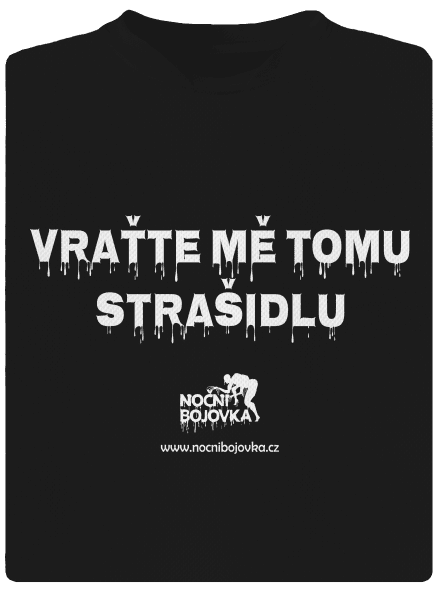 Vraťte mě tomu strašidlu