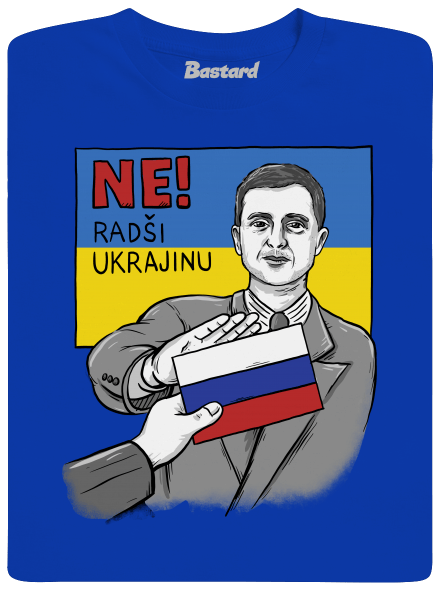 Ne! Radši Ukrajinu