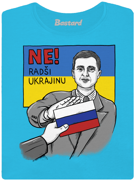 Ne! Radši Ukrajinu