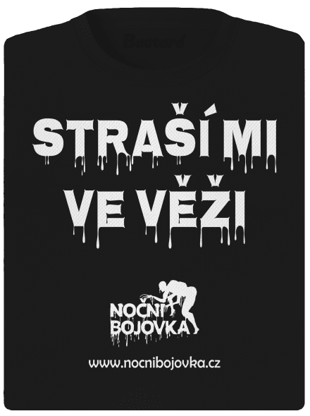 Straší mi ve věži