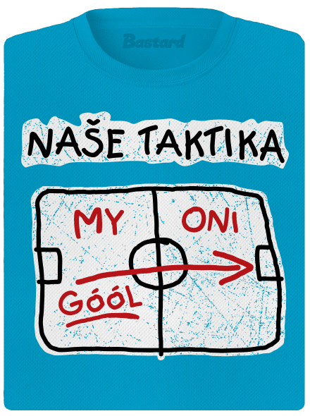 Naše taktika