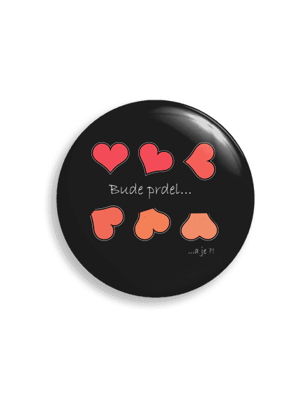 Bude prdel