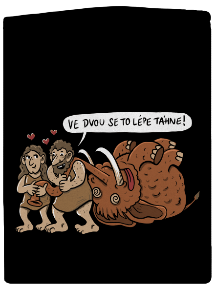 Ve dvou se to lépe táhne