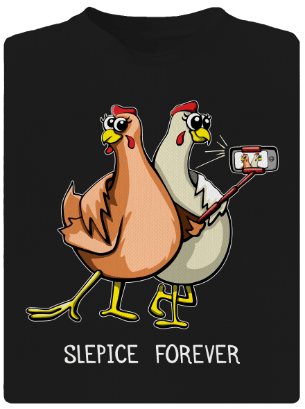 Slepice forever