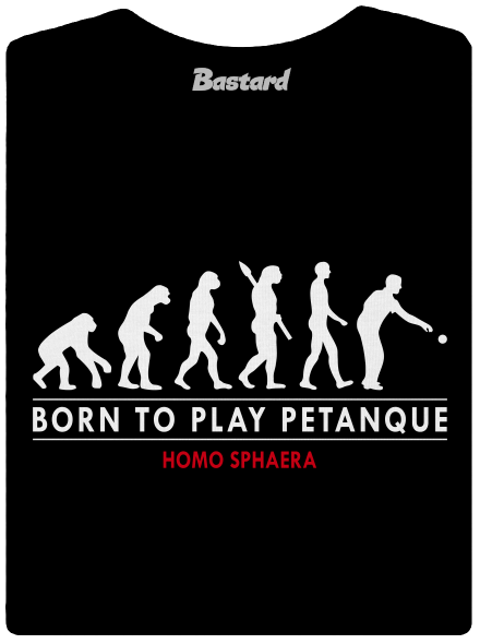 Born to play petanque