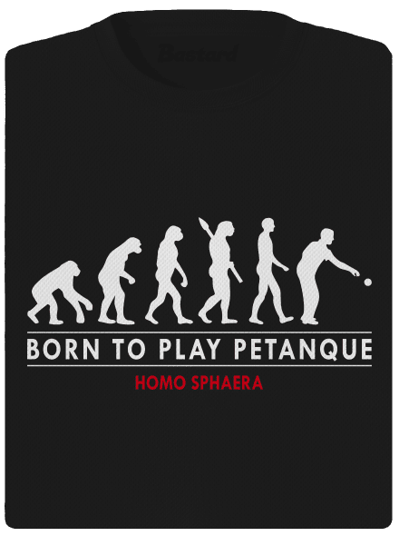 Born to play petanque