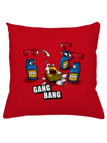 Gang bang