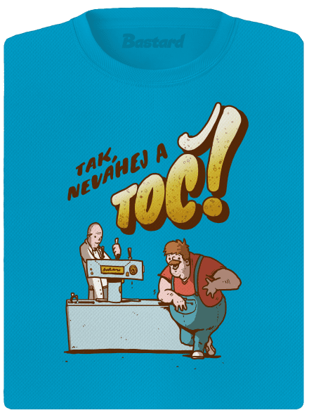Neváhej a toč