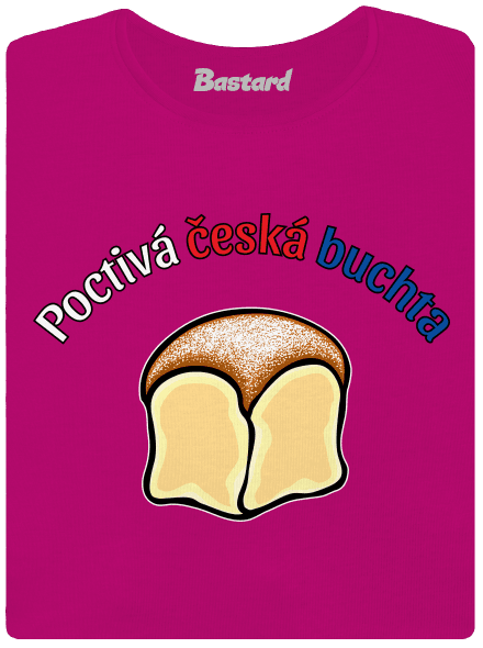Poctivá buchta a klobása dámské tričko Fuchsia Red