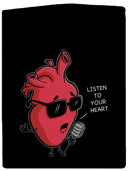 Listen to your heart