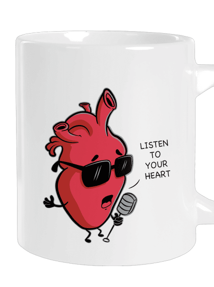 Listen to your heart