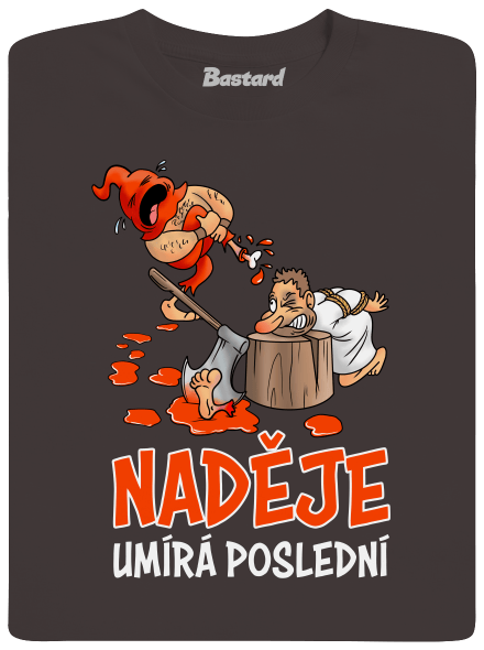 Naděje umírá poslední