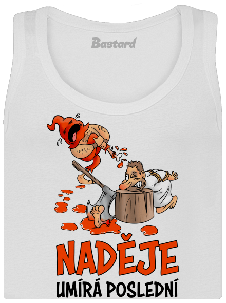 Naděje umírá poslední