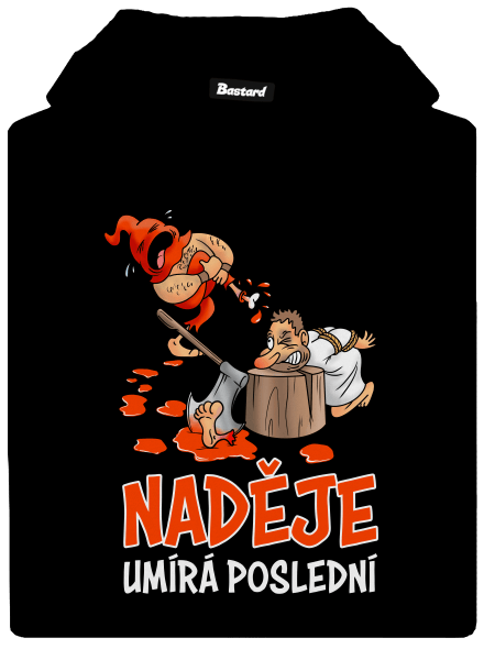 Naděje umírá poslední