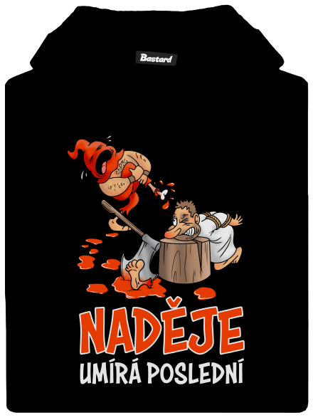 Naděje umírá poslední