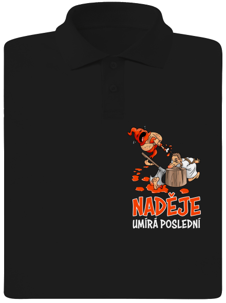 Naděje umírá poslední