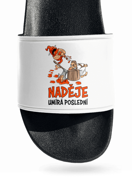 Naděje umírá poslední