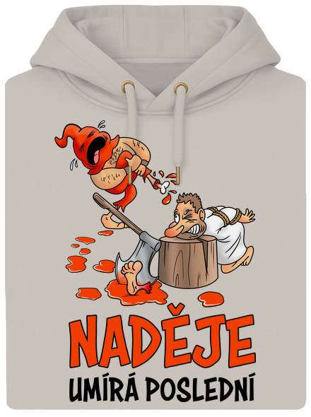 Naděje umírá poslední