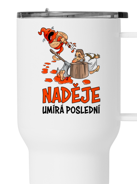 Naděje umírá poslední