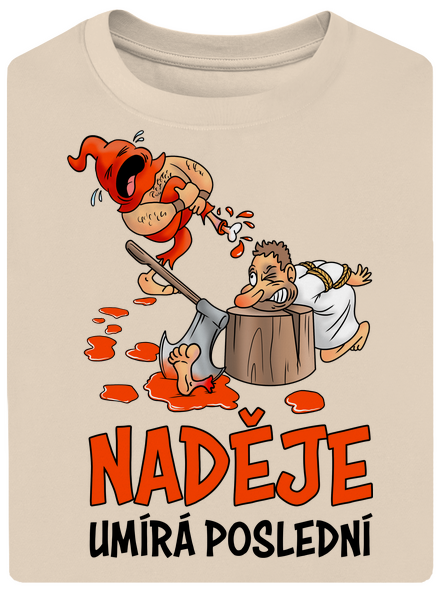 Naděje umírá poslední