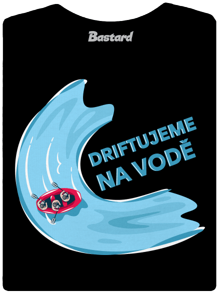 Driftujeme na vodě