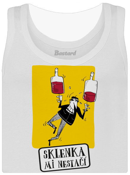 Sklenka mi nestačí