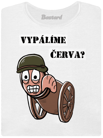 Vypálíme červa?